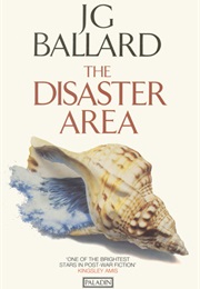 Disaster Area (J.G. Ballard)