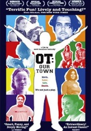 OT: Our Town (2002)