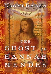 The Ghost of Hannah Mendes (Naomi Ragen)