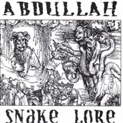Abdullah - Snake Lore