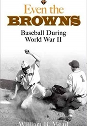 Even the Browns (William B. Mead)