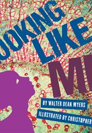 Looking Like Me (Walter Dean Myers)