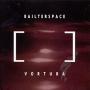 Bailter Space - Vortura