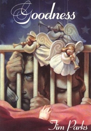 Goodness (Tim Parks)