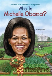 Who Is Michelle Obama? (Megan Stine)