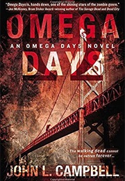 Omega Days (John L. Campbell)