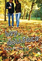 Hey, Dollface (Deborah Hautzig)