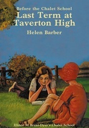 Last Term at Taverton High (Helen Barber)