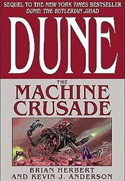 Dune: The Machine Crusade (Brian Herbert and Kevin J. Anderson)