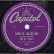 Pee Wee Hunt - Twefth Street Rag