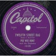 Pee Wee Hunt - Twefth Street Rag