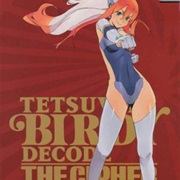 Tetsuwan Birdy Decode: The Cipher