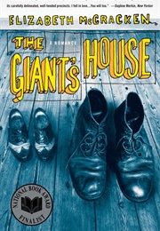 The Giant's House (Elizabeth McCracken)