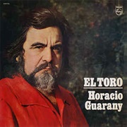 El Toro – Horacio Guarany (1972)