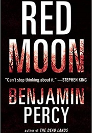 Red Moon (Benjamin Percy)