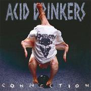 Acid Drinkers - Infernal Connection