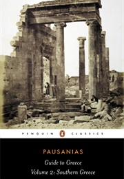 Guide to Greece 2: Southern Greece (Pausanias)