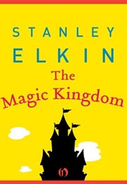 The Magic Kingdom (Stanley Elkin)