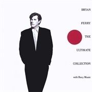 The Ultimate Collection - Bryan Ferry