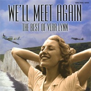 We'll Meet Again - Vera Lynn