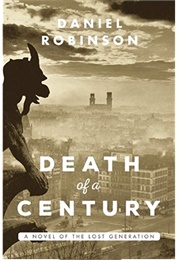 Death of a Century (Daniel Robinson)