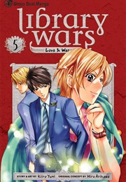 Library Wars: Love &amp; War, Vol. 5 (Kiiro Yumi)