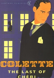 The Last of Chéri (Colette, Trans. Roger Senhouse)