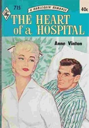 The Heart of a Hospital (Anne Vinton)