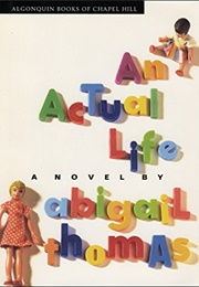 An Actual Life (Abigail Thomas)
