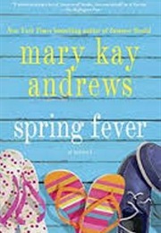 Spring Fever (Mary Kay Andrews)