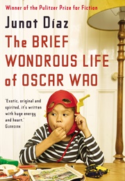 The Brief and Wondrous Life of Oscar Wao (Junot Diaz)