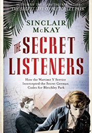 Secret Listeners (Sinclair McKay)