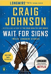 Wait for Signs (Craig Johnson)