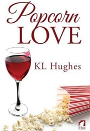 Popcorn Love (K.L.Hughes)