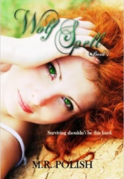 Wolf Spell (M.R. Polish)