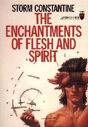 The Enchantments of Flesh and Spirit (1987)