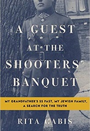 A Guest at the Shooters' Banquet (Rita Gabis)