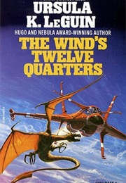 The Wind's Twelve Quarters, Volume 1 (Ursula K.Le Guin)