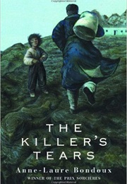 The Killer's Tears (Anne-Laure Bondoux)