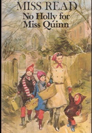 No Holly for Miss Quinn (Miss Read)