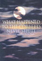 What Happened to the Corbetts (Nevil Shute)