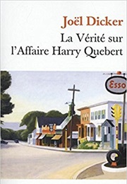 La Vérité Sur L&#39;affaire Harry Quebert