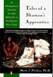 Tales From a Shaman's Apprentice (Mark J. Plotkin)