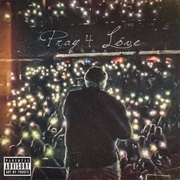 Pray 4 Love by Rod Wave