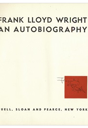 Frank Lloyd Wright: An Autobiography (Frank Lloyd Wright)