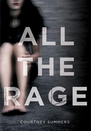 ALL THE RAGE (COURTNEY SUMMERS)