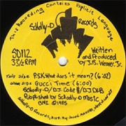 Schoolly D - P.S.K. What Does It Mean?