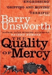 The Quality of Mercy (Barry Unsworth)