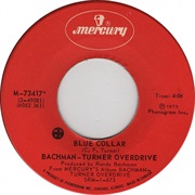 Bachman Turner Overdrive - Blue Collar