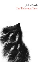 The Tidewater Tales (John Barth)